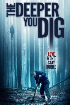 دانلود فیلم The Deeper You Dig 2020