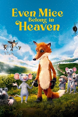 دانلود انیمیشن Even Mice Belong in Heaven 2021