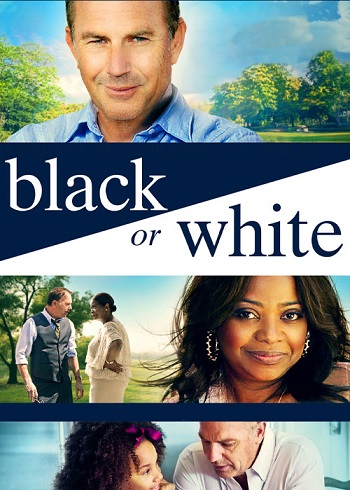 دانلود فیلم Black or White 2014