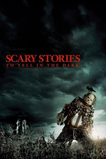 دانلود فیلم Scary Stories to Tell in the Dark 2019