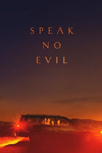 دانلود فیلم Speak No Evil 2022