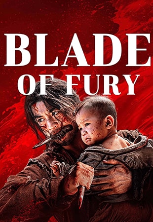 دانلود فیلم Blade of Fury 2024 تیغ خشم